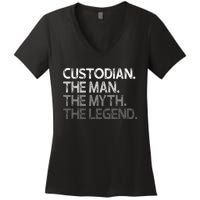 Custodian Gift The Man Myth Legend Women's V-Neck T-Shirt