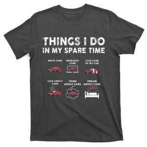 Car Guy Things I Do In My Spare Time Funny Muscle Cars Lover T-Shirt