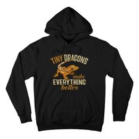 Crested Gecko Tiny Dragons Make Everything Better Hoodie