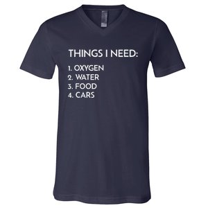 Car Guy Things I Need Oxygen And Cars Funny Auto Enthusiast V-Neck T-Shirt