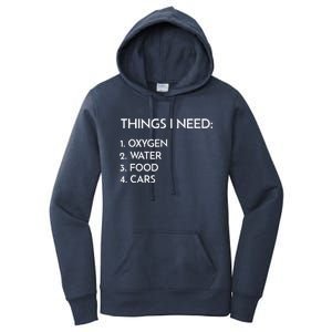 Car Guy Things I Need Oxygen And Cars Funny Auto Enthusiast Women's Pullover Hoodie