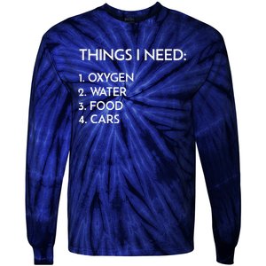 Car Guy Things I Need Oxygen And Cars Funny Auto Enthusiast Tie-Dye Long Sleeve Shirt