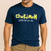 Chokemon Gotta Tap Em All Funny Jiu Jitsu MMA Cooling Performance Crew T-Shirt