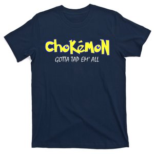 Chokemon Gotta Tap Em All Funny Jiu Jitsu MMA T-Shirt