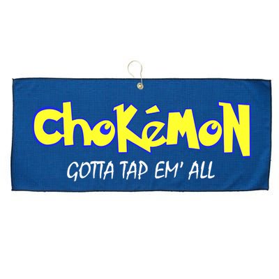 Chokemon Gotta Tap Em All Funny Jiu Jitsu MMA Large Microfiber Waffle Golf Towel