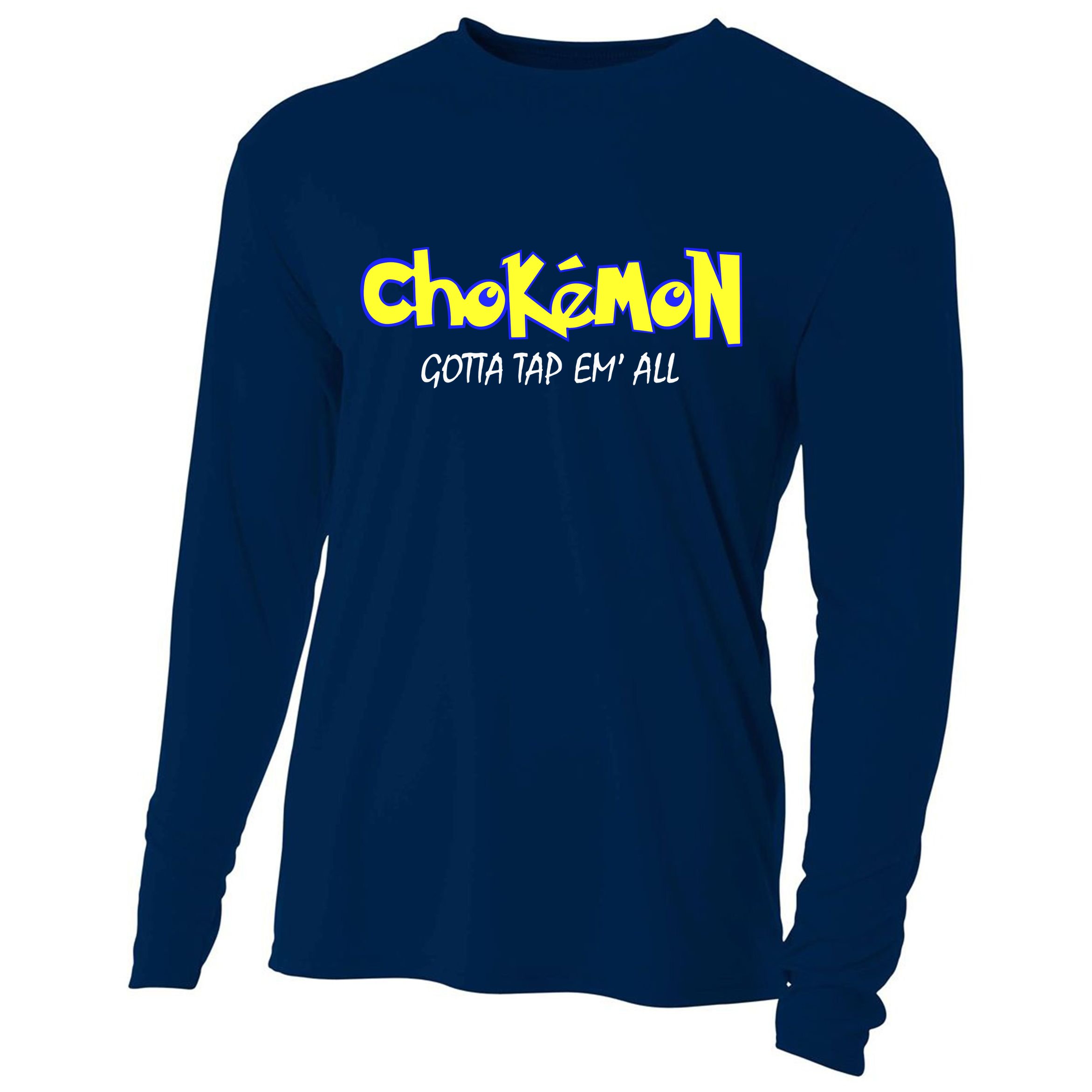 Chokemon Gotta Tap Em All Funny Jiu Jitsu MMA Cooling Performance Long Sleeve Crew