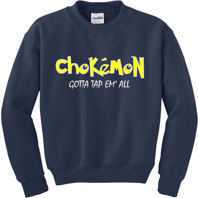 Chokemon Gotta Tap Em All Funny Jiu Jitsu MMA Kids Sweatshirt