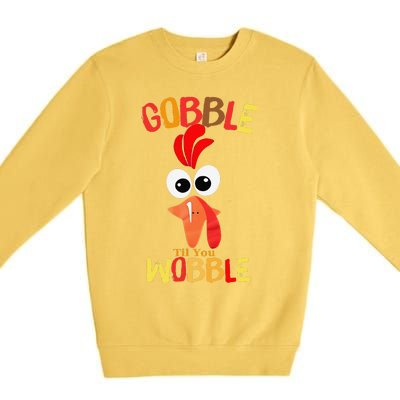 Cute Gobble Til You Wobble Costume Thanksgiving Day Women Premium Crewneck Sweatshirt