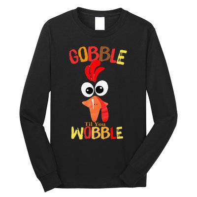 Cute Gobble Til You Wobble Costume Thanksgiving Day Women Long Sleeve Shirt