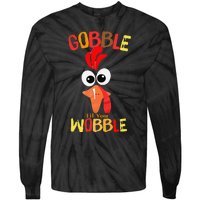 Cute Gobble Til You Wobble Costume Thanksgiving Day Women Tie-Dye Long Sleeve Shirt