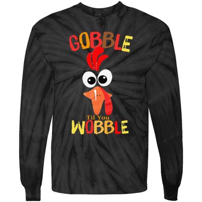 Cute Gobble Til You Wobble Costume Thanksgiving Day Women Tie-Dye Long Sleeve Shirt