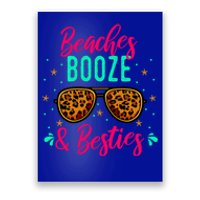 Cute Girls Trip Weekend Vacation Beaches Booze And Besties Gift Poster