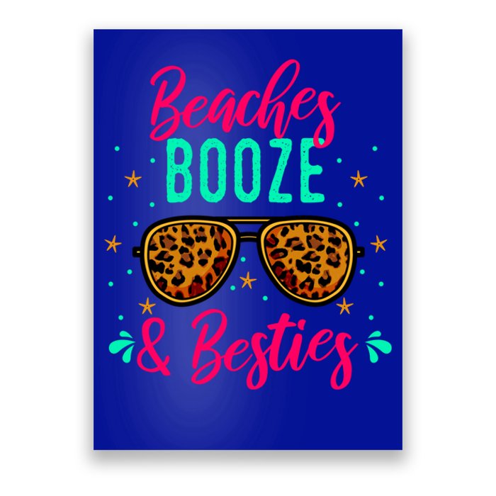 Cute Girls Trip Weekend Vacation Beaches Booze And Besties Gift Poster