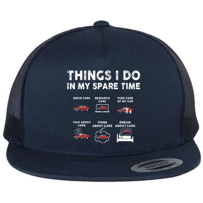 Car Guy Things I Do In My Spare Time Funny Muscle Cars Lover Flat Bill Trucker Hat