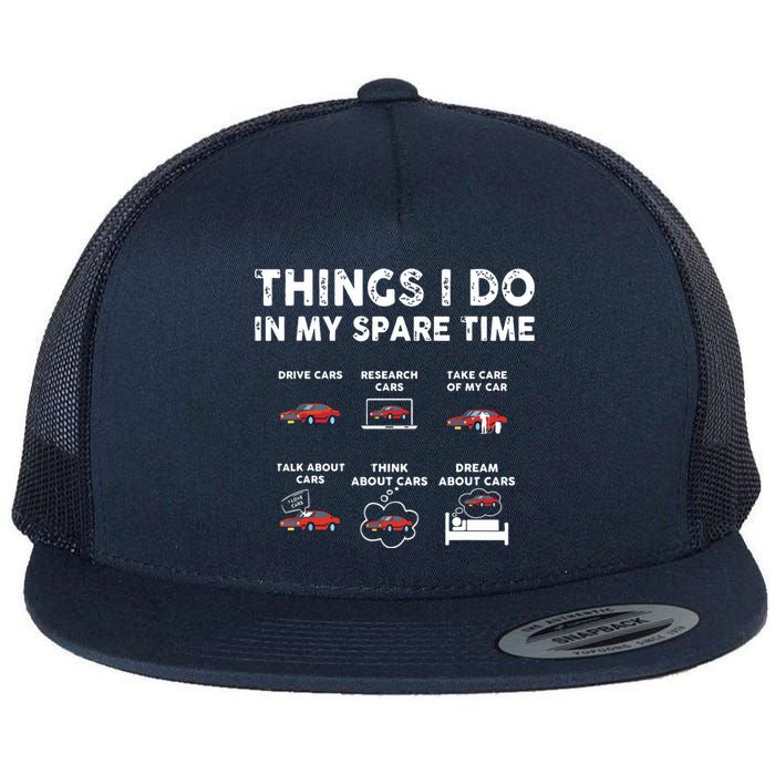 Car Guy Things I Do In My Spare Time Funny Muscle Cars Lover Flat Bill Trucker Hat