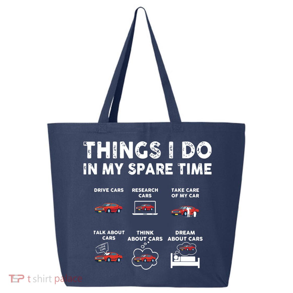 Car Guy Things I Do In My Spare Time Funny Muscle Cars Lover 25L Jumbo Tote