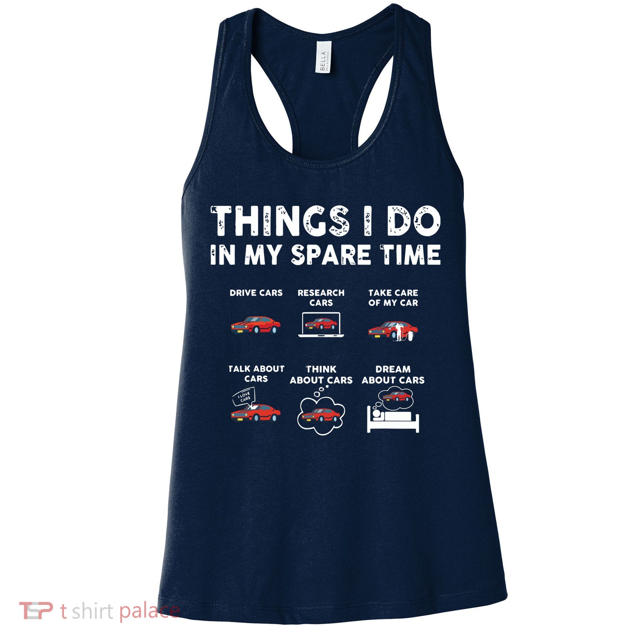 Car Guy Things I Do In My Spare Time Funny Muscle Cars Lover Womens Tank Top
