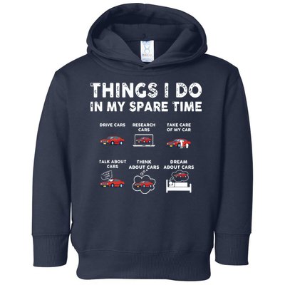 Car Guy Things I Do In My Spare Time Funny Muscle Cars Lover Toddler Hoodie