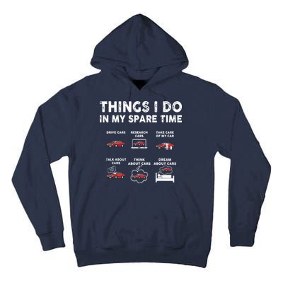 Car Guy Things I Do In My Spare Time Funny Muscle Cars Lover Tall Hoodie