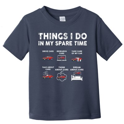 Car Guy Things I Do In My Spare Time Funny Muscle Cars Lover Toddler T-Shirt