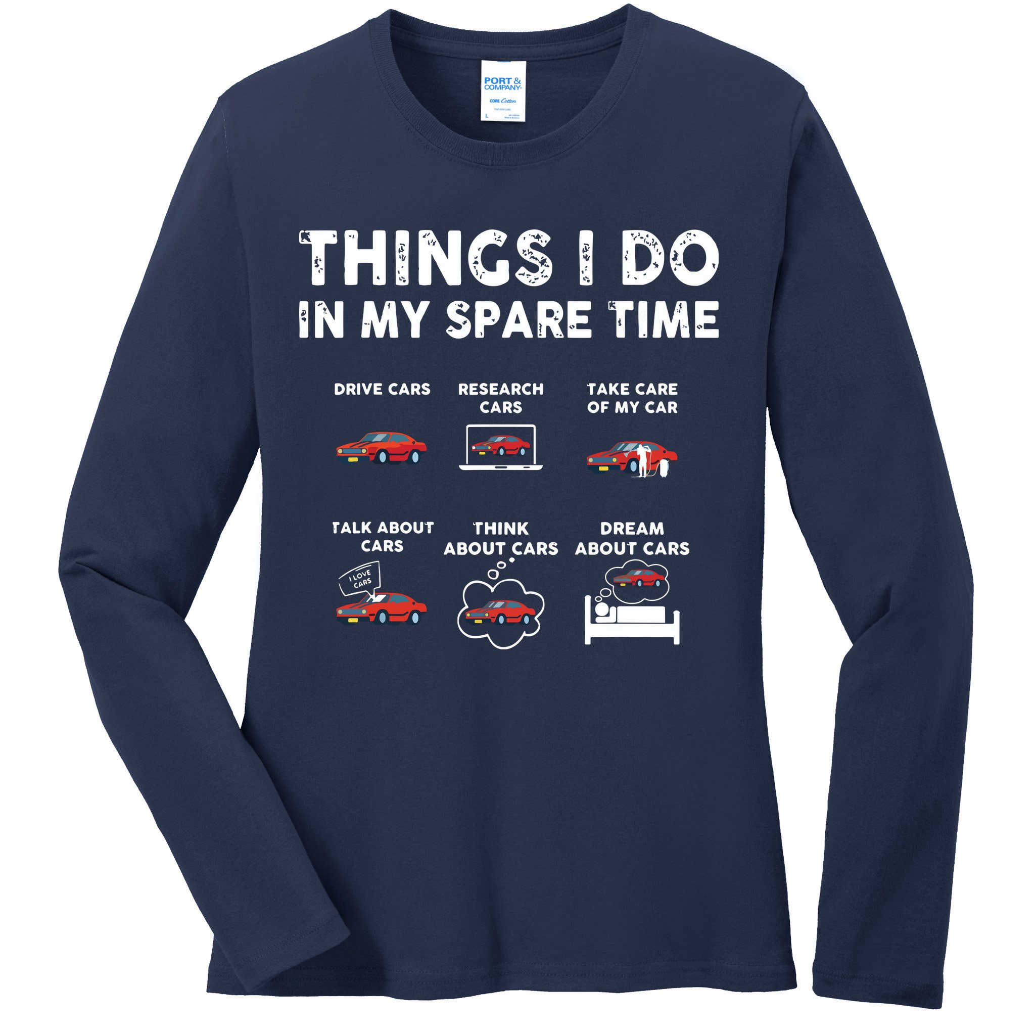 Car Guy Things I Do In My Spare Time Funny Muscle Cars Lover Ladies Long Sleeve Shirt