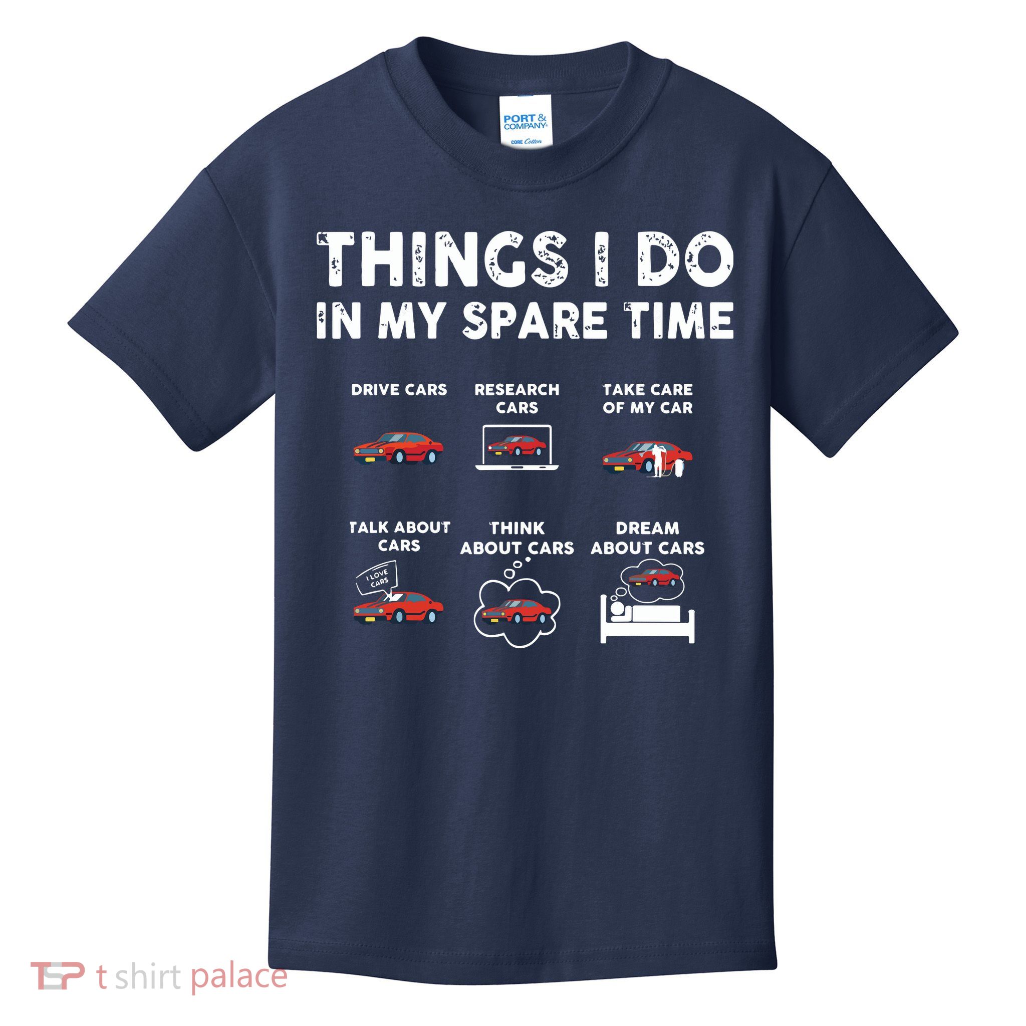 Car Guy Things I Do In My Spare Time Funny Muscle Cars Lover Kids T-Shirt