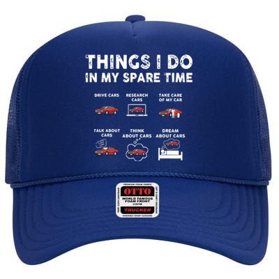 Car Guy Things I Do In My Spare Time Funny Muscle Cars Lover High Crown Mesh Back Trucker Hat