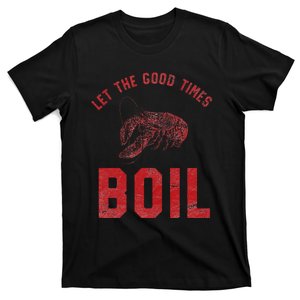 Crawfish Good Times Boil Louisiana Retro Food Festival T-Shirt