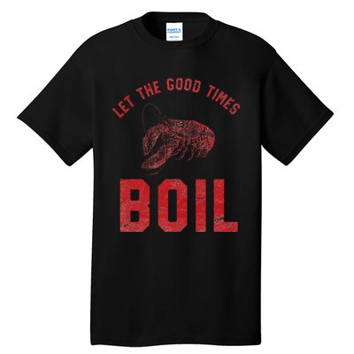 Crawfish Good Times Boil Louisiana Retro Food Festival Tall T-Shirt