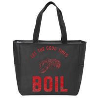 Crawfish Good Times Boil Louisiana Retro Food Festival Zip Tote Bag