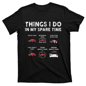 Car Guy Things I Do In My Spare Time Funny Muscle Cars Lover T-Shirt