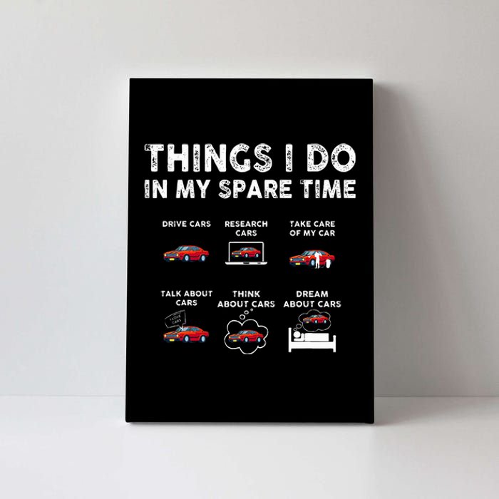 Car Guy Things I Do In My Spare Time Funny Muscle Cars Lover Canvas