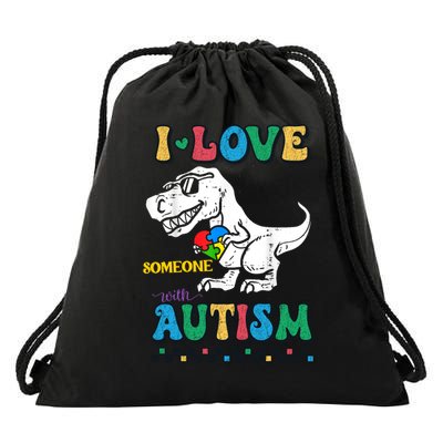 Cool Gift T Rex Dino Dinosaur I Love Someone With Autism  Drawstring Bag