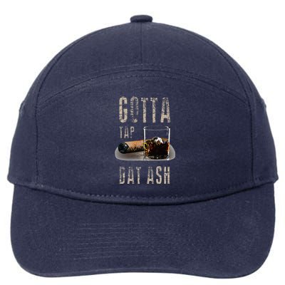 Cigars Gotta Tap Dat Ash Cigar And Smoking Tee 7-Panel Snapback Hat