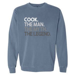 Cook Gift The Myth Legend Gift Garment-Dyed Sweatshirt