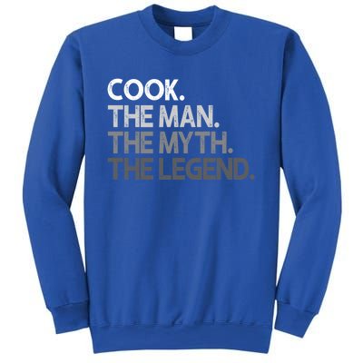 Cook Gift The Myth Legend Gift Sweatshirt