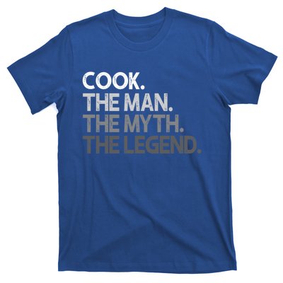 Cook Gift The Myth Legend Gift T-Shirt