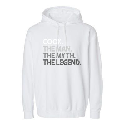 Cook Gift The Myth Legend Gift Garment-Dyed Fleece Hoodie