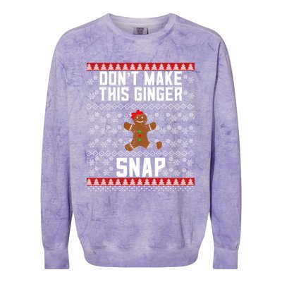 Christmas Gingerbread Ugly DonT Make This Ginger Snap Gift Colorblast Crewneck Sweatshirt