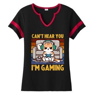 Cat Gamer Video Games Gaming I CanT Hear You IM Gaming Cool Gift Ladies Halftime Notch Neck Tee