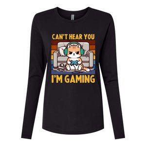 Cat Gamer Video Games Gaming I CanT Hear You IM Gaming Cool Gift Womens Cotton Relaxed Long Sleeve T-Shirt