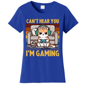 Cat Gamer Video Games Gaming I CanT Hear You IM Gaming Cool Gift Women's T-Shirt