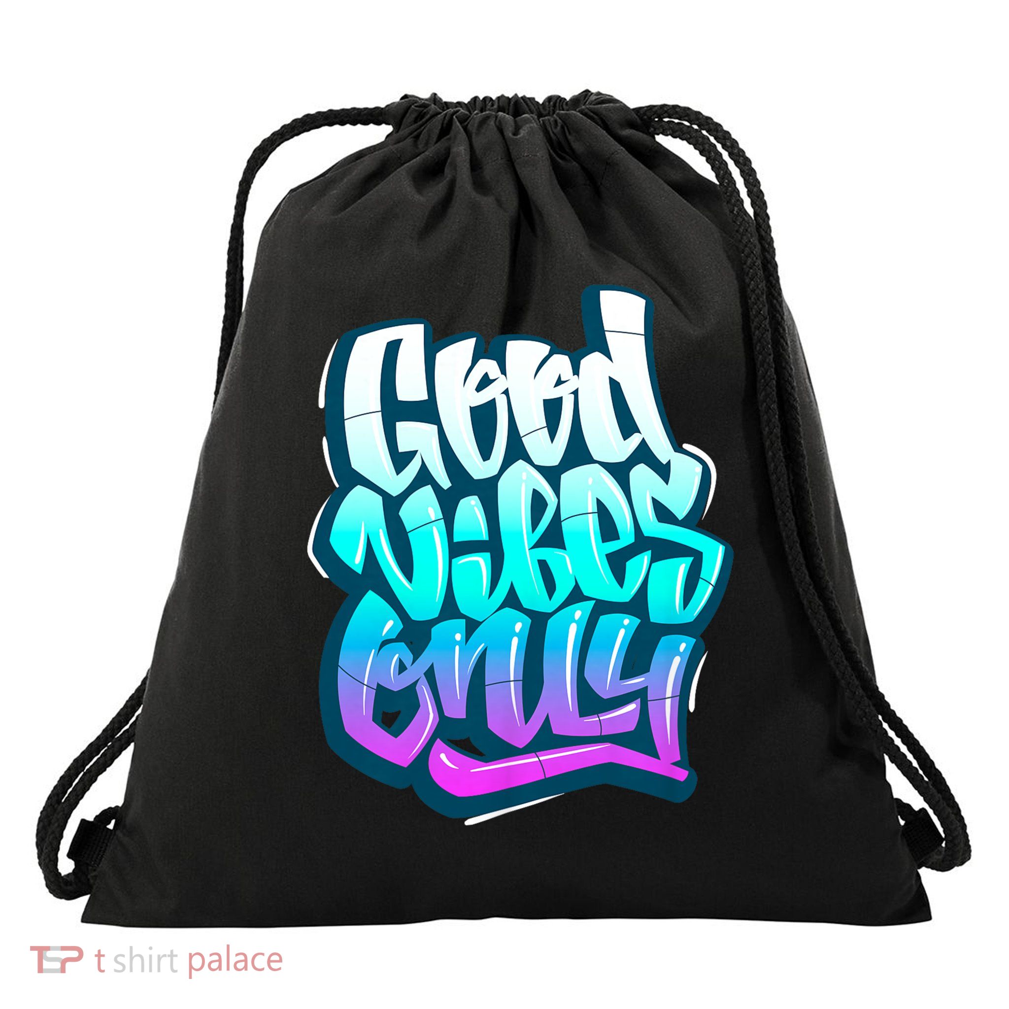 Cool Good Vibes Only Quotes Tee Shirts Inspirational Quotes Drawstring Bag