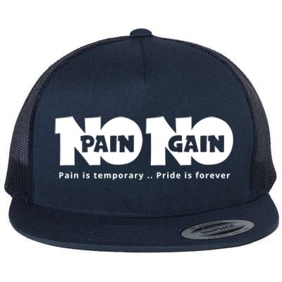 Creative Gift With A Motivate Quote No Pain No Gain Gift Flat Bill Trucker Hat