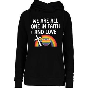 Cute Gift We Are All One In Faith And Love Lgbtq Pride Unity Lgbt Womens Funnel Neck Pullover Hood