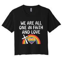 Cute Gift We Are All One In Faith And Love Lgbtq Pride Unity Lgbt Women's Crop Top Tee