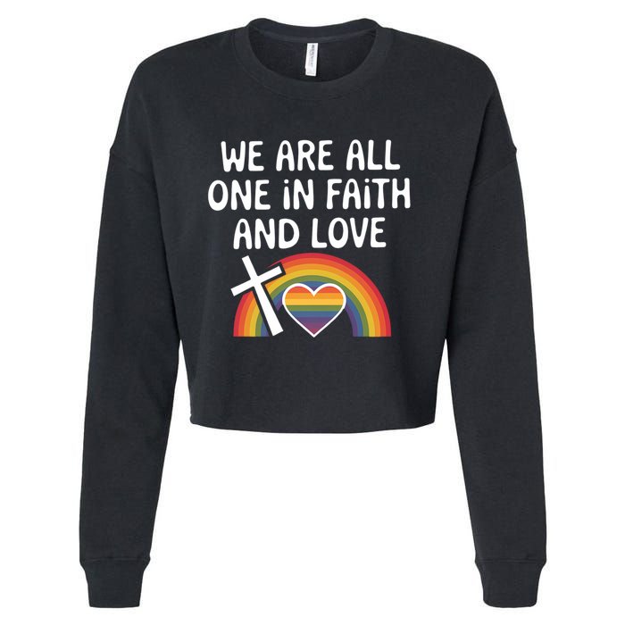 Cute Gift We Are All One In Faith And Love Lgbtq Pride Unity Lgbt Cropped Pullover Crew