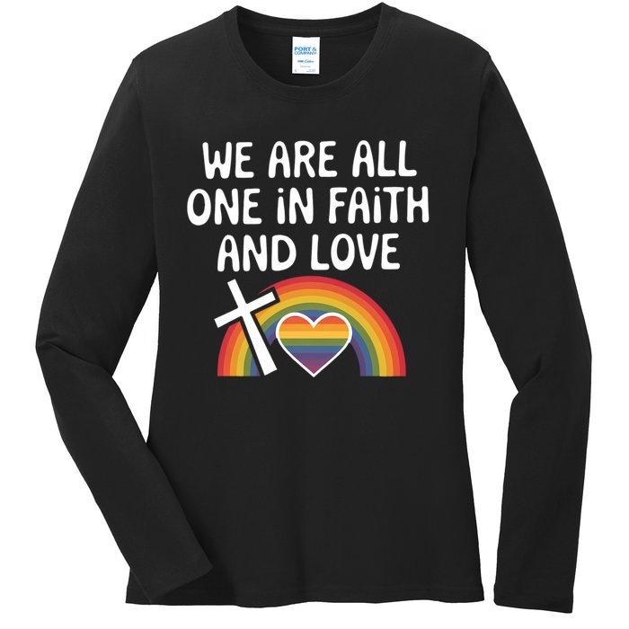 Cute Gift We Are All One In Faith And Love Lgbtq Pride Unity Lgbt Ladies Long Sleeve Shirt