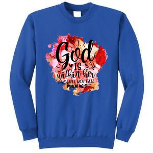 Christian God's Within Her She Will Not Fail Bible Religious Funny Gift Sweatshirt