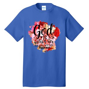 Christian God's Within Her She Will Not Fail Bible Religious Funny Gift Tall T-Shirt